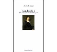 L' individuo. Riflessioni sulla filosofia del soggetto