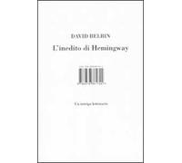 L' inedito di Hemingway