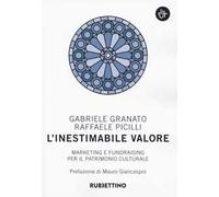 L' inestimabile valore. Marketing e fundraising per il patrimonio culturale
