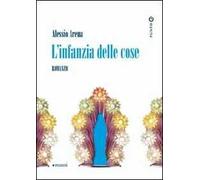 L' infanzia delle cose