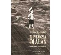 L' infanzia di Alan. Dai ricordi di Alan Ingram Cope