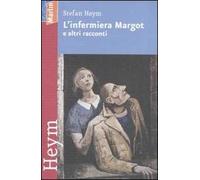 L' infermiera Margot e altri racconti