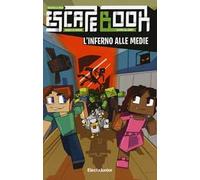 L' inferno alle medie. Escape book