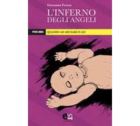 L' inferno degli angeli. Quando ad abusare è lei