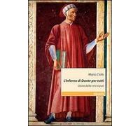 L' inferno di Dante per tutti. Uscire dalla crisi si può