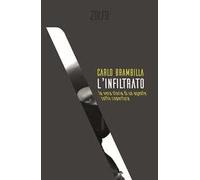 L' infiltrato. La vera storia di un agente sotto copertura