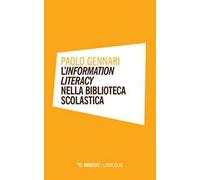 L' information literacy nella biblioteca scolastica