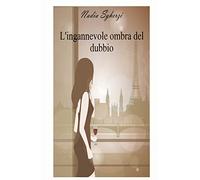 L’ingannevole ombra del dubbio