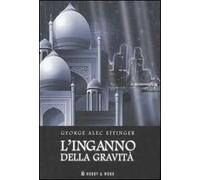 L' inganno della gravità