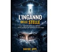 L’INGANNO DELLE STELLE: Come i rapimenti alieni sono diventati l’arma psicologica più sofisticata del nostro tempo