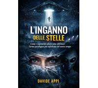 L’INGANNO DELLE STELLE: Come i rapimenti alieni sono diventati l’arma psicologica più sofisticata del nostro tempo