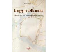 L' ingegno delle mura. L'atlante Heninn della Bibliotheque Nationale de France