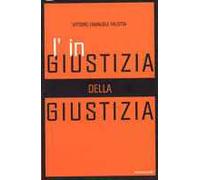 L' ingiustizia della giustizia