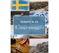 L’ingranaggio di Roberto Blasi, 2018, Youcanprint