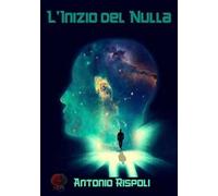 L' inizio del nulla