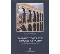 L' innovazione costruttiva in Spagna e Portogallo. I contributi internazionali