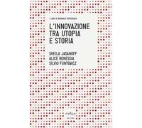 L'innovazione tra utopia e storia