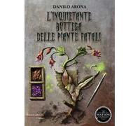 L' inquietante bottega delle piante fatali