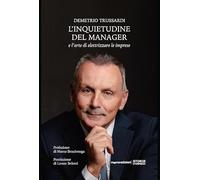 L’inquietudine del manager e l’arte di elettrizzare le imprese