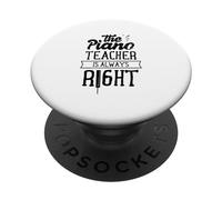 L"insegnante di pianoforte è sempre il giusto istruttore di lezioni di lavoro PopSockets PopGrip Adesivo