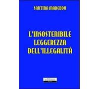 L'insostenibile leggerezza dell'illegalità - [Zedda]