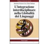 L' integrazione interdisciplinare nella globalità dei linguaggi