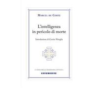 L' intelligenza in pericolo di morte