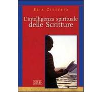 L' intelligenza spirituale delle Scritture