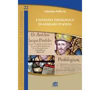L'«Intentio theologica» di Anselmo d'Aosta