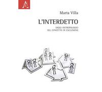 L' interdetto. Saggi antropologici sul concetto di esclusione