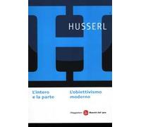 L' intero e la parte. L'obiettivismo moderno