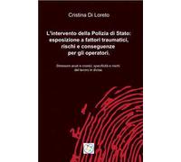 L' intervento della polizia di stato: esposizione a fattori traumatici, rischi e conseguenze per gli operatori
