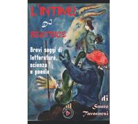 L’intimo di Beatrice: Brevi saggi di letteratura, scienza e poesia