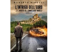 L’intrigo dell’Euro - Roberto Minocci