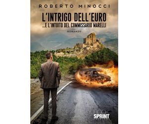 L’intrigo dell’Euro - Roberto Minocci