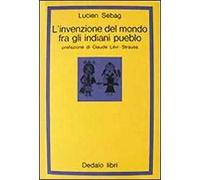 L' invenzione del mondo fra gli indiani pueblo