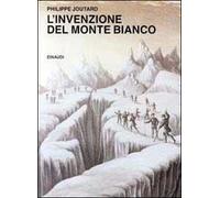 L' invenzione del Monte Bianco