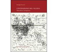 L' invenzione del nuovo. Modi dell'arte contemporanea