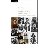 L' invenzione della verità. Storie di donne, di ragazzi, di guerra