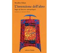 L' invenzione dell'altro. Saggi sul discorso antropologico