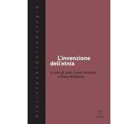 L' invenzione dell'etnia