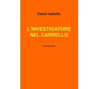 L' investigatore nel carrello