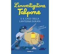 L' investigatore Talpone e il caso della lanterna dorata