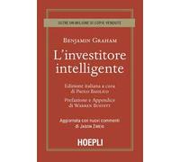 L' investitore intelligente. Aggiornata con i nuovi commenti di Jason Zweig