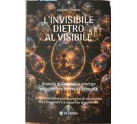 L’Invisibile Dietro al Visibile di Gianna Tessaro, 2026, OM Edizioni