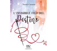 L' invisibile filo del destino