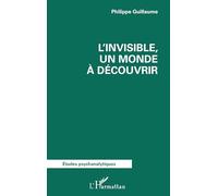 L’invisible, un monde à découvrir