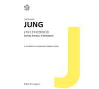 L io e l inconscio Ediz integrale