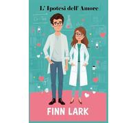 L' Ipotesi dell' Amore
