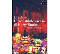 L' irresistibile ascesa di Harry Starks